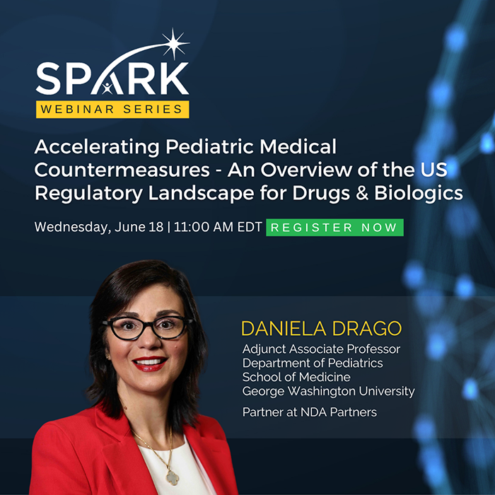 SPARK Webinar | Accelerating Pediatric MCMs - An Overview of the US Regulatory Landscape for Drugs and Biologics